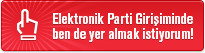 Elektronik Demokrasi Partisi'nde ben de yer almak istiyorum.